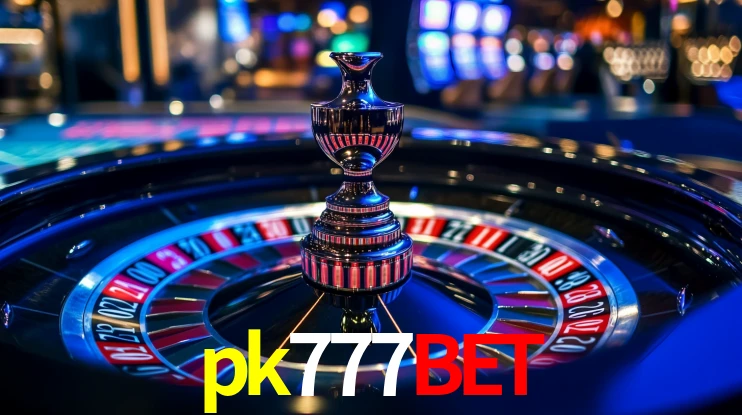 Explore as vantagens do pk777bet: serviço profissional e confiabilidade