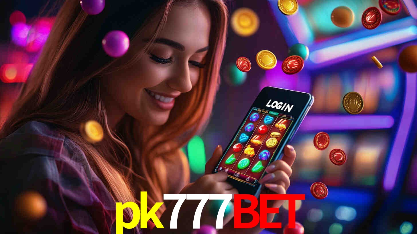 pk777bet: Jogos de Caça-Níqueis-Altas Recompensas, Roleta-Velocidade, Blackjack-Desafios Máximos